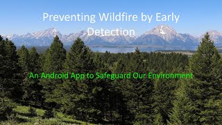 Wild fire detection on Android [upl. by Inava]