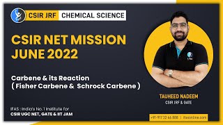 Carbene amp Its Reaction Fisher Carbene amp Schrock Carbene  Mission June 2022 [upl. by Joliet]