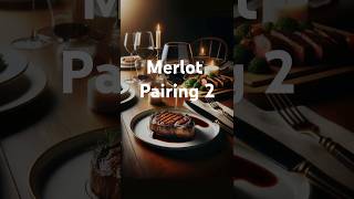 Merlot best pairings Part 2 [upl. by Caralie]