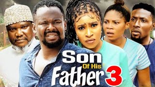 SON OF HIS FATHER SEASON 3 New Movie Zubby Micheal 2024 Latest Nigerian Nollywood Movie [upl. by Ymer]