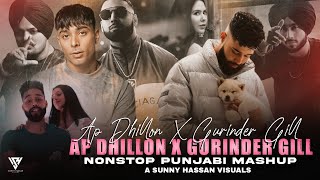 Ap Dhillon amp Gurinder Gill  Nonstop Punjabi Mashup 2024  Nonstop Jukebox Mashup  Sunny Hassan [upl. by Htnicayh]