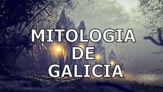 MITOLOGÍA DE GALICIA LEGADO GALAICOCELTACanal Historia [upl. by Berlyn]