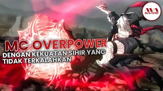 10 anime overpower sejak awal dengan kekuatan sihir terkuat [upl. by Akemrehs]