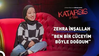 Katarsis XTRA “Ben Bir Cüceyim Böyle Doğdum”  Zehra İnşallah [upl. by Ettenad608]