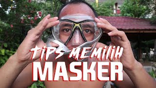 Tips Memilih Masker Untuk Snorkeling Diving dan Freediving [upl. by Hime]