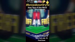 Dallas Cowboys win Free Taco taco bueno for Everybody 🎥🎬📺🇺🇲🏈🌮🥇 freetaco krosskountrytv [upl. by Marla]