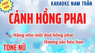 Karaoke Cánh Hồng Phai Phối Mới Tone Nữ  Nam Trân [upl. by Aicala984]