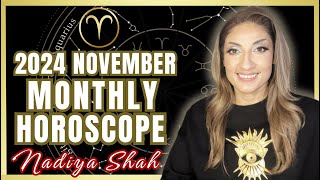 ♈️ Aries November 2024 Astrology Horoscope by Nadiya Shah [upl. by Melliw]