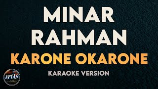 Minar Rahman  Karone Okarone KaraokeInstrumental with Lyrics [upl. by Delija737]