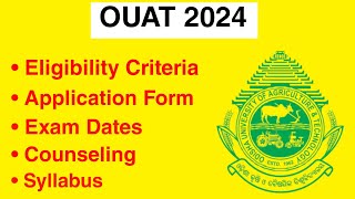 OUAT 2024  Eligibility Criteria Exam Date Application form Syllabus Exam Pattern [upl. by Skilken]