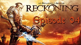 Lets Play FR  Les royaumes dAmalur Reckoning  Episode 04 [upl. by Ulrica]