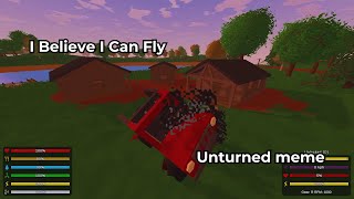 I Believe I Can Fly  Unturned meme [upl. by Frager137]