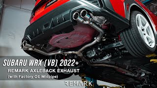 REMARK Subaru WRX VB 2022  Axleback Exhaust System [upl. by Aniakudo]