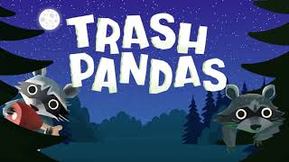 Trash Pandas Trailer [upl. by Laon504]