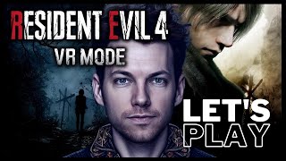 The ultimate RE4 experience  Lets Play Resident Evil 4 VR Mode PSVR2 [upl. by Hoag425]