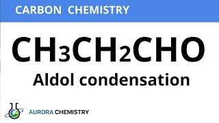 ALDOL CONDENSATION of PROPANAL  Aldol Reaction of CH3CH2CHO [upl. by Taveda83]