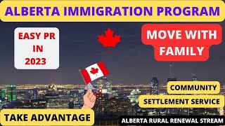 Direct PR  Move Alberta with Your Family  Easiest Pathway to Canada 2023  Rural Renewal Stream [upl. by Krid]