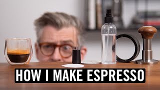 How I Make Espresso Tools and Techniques [upl. by Aksehcnarf957]