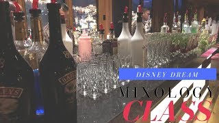 The Mixology Class on the Disney Dream Cruise [upl. by Costanzia151]