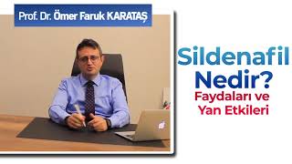 Sildenafil Nedir Faydaları ve Yan Etkileri Prof Dr Ömer Faruk Karataş [upl. by Myrta]