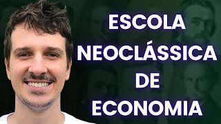 ESCOLA NEOCLÁSSICA DE ECONOMIA [upl. by Syla486]