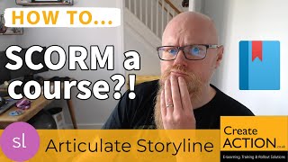 How to SCORM a course in Articulate Storyline [upl. by Neelav]