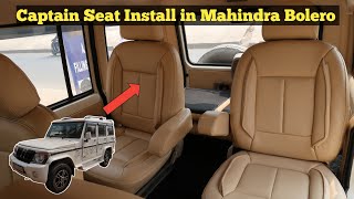 Mahindra Bolero Modified  Captain Seat Install in Bolero  Detail Video [upl. by Glogau]