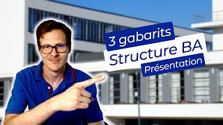 3 GABARITS STRUCTURE BA présentation [upl. by Robson]