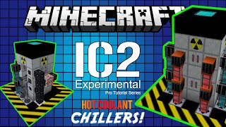 TUTORIAL IC2 HOT COOLANT CHILLERS Nuclear Kinetic and Steam Power [upl. by Annoled]