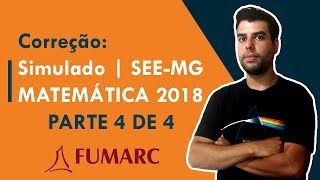 CORREÇÃO SIMULADO MATEMÁTICA parte 4  FUMARC 2019 [upl. by Adlare917]