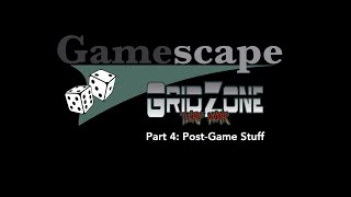 Gamescape 23 GridZone Part 4 [upl. by Floeter147]