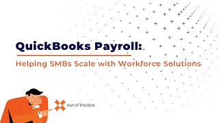 QuickBooks Payroll Helping SMBs Scale with Workforce Solutions [upl. by Ecirtak]