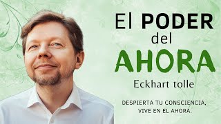 El PODER del AHORA  ECKHART TOLLE  Audiolibro resumen completo en español [upl. by Spoor438]