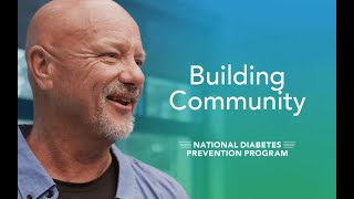 Building Community with CDC’s National Diabetes Prevention Program [upl. by Balac]