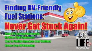 Top Tips for Finding Safe Gas Stations in Your RV Know before you go [upl. by Beeson]