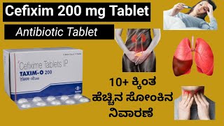 TaximO  Cefixim  200mg review in kannada  Uses  Dosage  Safety Advise [upl. by Macomber]