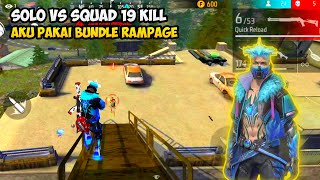 SOLO VS SQUAD  AKU PAKAI BUNDLE RAMPAGE  FREE FIRE [upl. by Atsev]