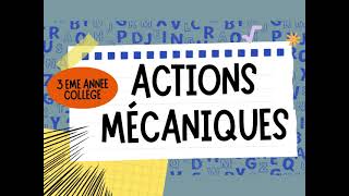 Actions mécaniques  Physique chimie 3 éme année college [upl. by Puri633]