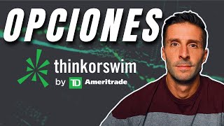 Conviértete en un PRO de las OPCIONES en Thinkorswim  Aprende a operar con opciones en TOS [upl. by Dnaltroc92]