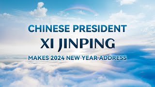 Live Chinese President Xi Jinping makes 2024 New Year Address [upl. by Nylaehs]