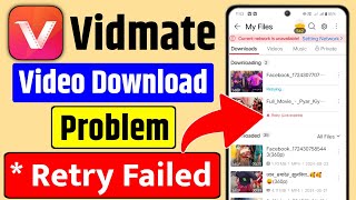 😥 Vidmate App Video Download Problem  Vidmate Retry Failed Problem  Vidmate retry link expired [upl. by Adiasteb874]