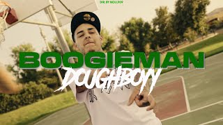 DoughBoyy  Boogieman Official Music Video [upl. by Gniw626]