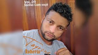 Eu Preciso Ser Amado 18  Tayrone Roberto VOL09  2022 [upl. by Wald38]