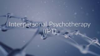 Interpersonal Psychotherapy IPT [upl. by Ahsinnod]