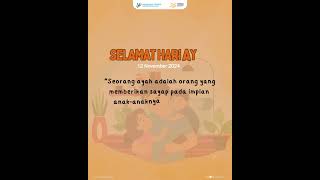 Selamat Hari Ayah Nasional hariayah cilacap bpscilacap [upl. by Nosnah]