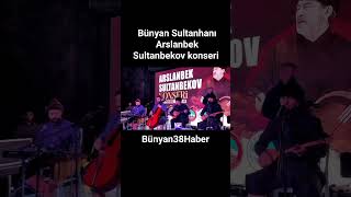 Bünyan Sultanhanı Arslanbek Sultanbekov konseri bünyan kayseri haber [upl. by Cataldo]