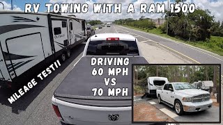 Towing a 25 RV with a Ram 1500 Part 2  Driving 60 MPH vs 70 MPH  Mileage Time and Thoughts [upl. by Hilary918]