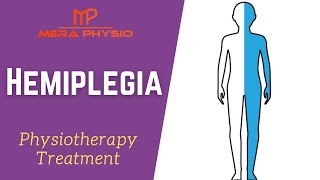 Hemiplegia  Physiotherapy Treatment  In Hindi  Mera Physio [upl. by Annairam]