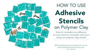 How to Use Adhesive Stencils on Polymer Clay Tutorial [upl. by Siahc269]