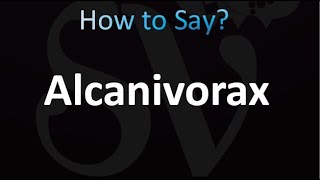 How to Pronounce Alcanivorax correctly [upl. by Saerdna812]